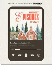 These episodes are packed with valuable tips, personal stories, and expert advice that will inspire you to elevate your branding game as we head into 2024.

2. Email Personalization 2024
As we look ahead to 2024, email personalization is more important than ever. This episode explores innovative strategies for tailoring your email marketing efforts to create meaningful connections with your audience. Discover how to stand out in crowded inboxes and drive engagement. 

Listen here ⬇️