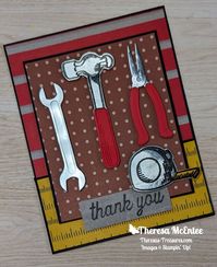 Trusty Tools Masculine Thank You Card for Kylie’s International Blog Highlights Gallery-February 2024 - Theresa's Treasures Paper Crafts