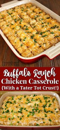 Enjoy Buffalo Ranch dip? Try this easy Buffalo Ranch Chicken Casserole Recipe using Tater Tots, Chicken, Hot Sauce, and Ranch Dressing. This buffalo chicken casserole is always a hit at parties! Perfect game day party recipe!