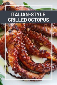 Italian-Style Grilled Octopus Recipe | Although I find it easiest to grill my octopus whole and then cut it into pieces before serving, you can cut it before grilling if you prefer. I like a lot of lemon with my seafood, so I serve it with additional lemon wedges. #seafood #seafoodrecipes #seafooddishes #howtocookseafood #seriouseats #recipes