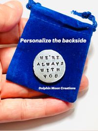 Hand Stamped by Dolphin Moon Creations Personalize the backside!  #lovetoken #pockettoken #personalizedgift #werealwayswithyou