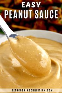 Easy Peanut Sauce This smooth and creamy Easy Peanut Sauce recipe, with classic sweet and bold flavors, makes an exquisite dipping sauce for meat and veggies or as a flavorful addition to salads or stir-fry recipes.  #ketopeanutsauce