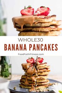 Easy, 4 ingredient Whole30 Banana Pancakes will surely make your breakfast dreams come true in the form of golden brown, pillowy flapjacks!