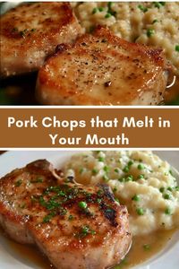 Pork Chops that Melt in Your Mouth