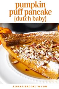 Pumpkin Puff Pancake {Dutch Baby} – e2 bakes brooklyn