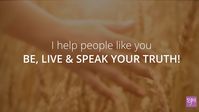 Be, Live & speak YOUR truth! with Darice.