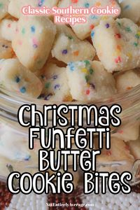 Christmas Butter Cookies: Southern Holiday Funfetti Bites