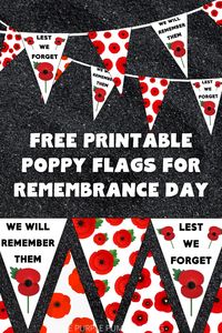 Download this Free Printable Poppy Bunting to commemorate Remembrance Day on 11 November. There are six designs in this set of Poppy Day flags that you can print at home for free! Hang inside or outside your home, workplace, care home, hospital ward, or anywhere that you want to honour the fallen and those who serve to defend our democratic freedoms and way of life. #ThePurplePumpkinBlog #PoppyDay