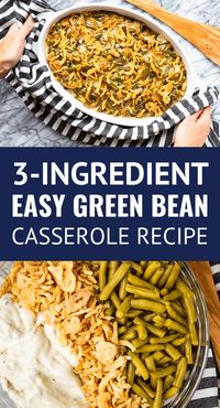 Easy Green Bean Casserole -- my family's version of the classic green bean casserole recipe uses only 3 ingredients, including canned green beans... Because who needs another complicated Thanksgiving recipe? NOT this mama! | green been casserole campbells | green bean casserole frenchs | green bean casserole recipe | simple green bean casserole #sidedishes #greenbeans #greenbeancasserole #thanksgiving #thanksgivingrecipes #christmas #christmasrecipes