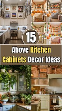 Discover 15 creative and stylish ways to decorate the space above your kitchen cabinets! From elegant vases and greenery to charming baskets and artwork, these ideas will add a touch of personality and charm to your kitchen. Click to get inspired and start transforming your kitchen today!