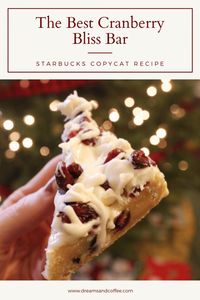 The Very Best Cranberry Bliss Bars | Starbucks Copycat Recipe