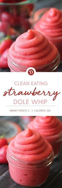 Clean Eating Strawberry Dole Whip