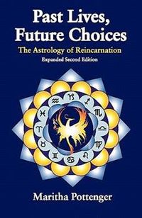 Past Lives, Future Choices: The Astrology of Reincarnation Expanded Second Edition Maritha Pottenger Resolving your past can help improve your future. Reincarnation may explain mysteries in your life, such as why you have that strange phobia, or why some people seem comfortably familiar even though you've just met, while others elicit an instinctive discomfort. What is at the root of dysfunctional family relationships, chronic pains, or other repetitive issues you've encountered in relationships