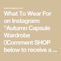 What To Wear For on Instagram: "Autumn Capsule Wardrobe 🍂Comment SHOP below to receive a DM with the link to shop this post on my LTK ⬇ https://liketk.it/4VewF

Everything is always linked in my @ltk.europe shop before posted here so make sure to follow me over there 🫶 (link in bio).

#autumncapsulewardrobe #autumnoutfit #autumnfashion #wooljacket #adidassamba #effortlesschic #whattowearfor #neutralstyle  #ankleboots #autumncapsule #workwearstyle #knitwearstyle #adidassamba #capsulewardrobe #capsulecloset #officeoutfit #kneehighboots #knitteddress #blazerstyle"