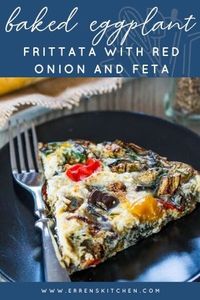 Move over Quiche, Frittata is on the way! This easy healthy recipe for Baked Eggplant Frittata with Red Onion, Peppers, and Feta, with only 4 main ingredients is a quick tasty weekday meal and perfect for keto low carb diets too! #bakedeggplantfrittata #ErrensKitchen  
