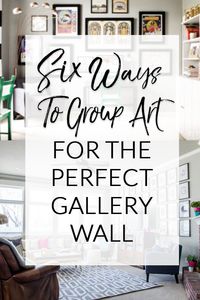 Grouping art for a gallery wall can seem overwhelming, but it\'s easier than you may thing to put together a cohesive design. I\'ve outlined six easy ways to put together your own gallery wall art!