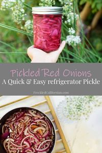 Pickled Red Onions ~ A Quick and Easy Refrigerator Pickle | Freckled Californian ~ A California Gardening & Seasonal Living Blog