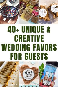 40+ Unique And Creative Wedding Favors For Wedding Reception That Your Guests Will Love! Includes DIY wedding favor ideas!