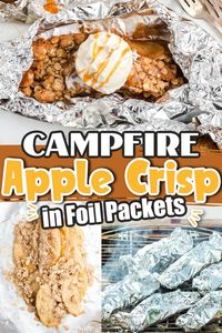 Campfire Apple Crisp (Campfire, Grill, or Oven in Foil Packets!)