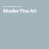 Moeller Fine Art