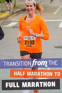 Going From Half Marathon to Full Marathon Training Plan & Beginner Tips