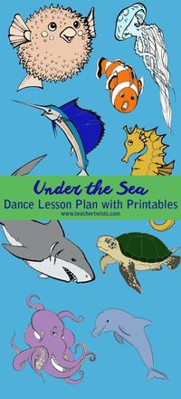 Creative dance lesson plan for preschool age students. Under the sea, sea animals theme. Has free printables and coloring sheets!