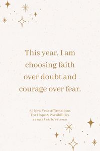 35 New Year Affirmations For Hope & Possibilities - Zanna Keithley