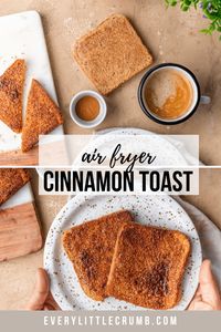 Air Fryer Cinnamon Toast