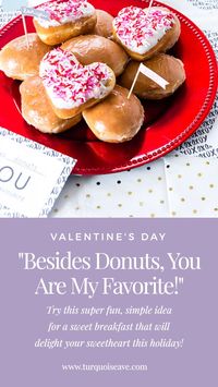 Try this super fun, simple idea for a sweet breakfast that will delight your sweetheart this holiday!