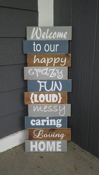 Welcome Your Guest With This Fun-Loving Porch Sign -Large 35x16 inches -The Wood is painted/stained -The lettering is indoor/outdoor Vinyl -Choice of Bright colors or Neutral background colors -Finished with an enamel coat -This can may be used indoors as well, if you plan to use it inside