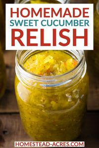 Easy Sweet Cucumber Relish Recipe - Simple and easy to make you will love this perfect cucumber relish! Whether you are making it from homegrown veggies or from your farmers market this classic sweet relish will become a family favorite. Don’t miss the step by step tutorial to learn how to make and can your homemade relish. #canning #relish #recipes #homesteadacres