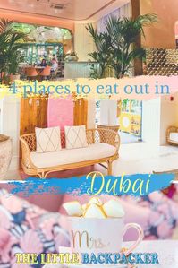 4 Places to Eat out in Dubai