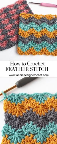 Feather Stitch Tutorial - Annie Design Crochet