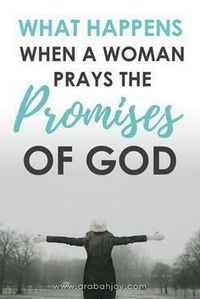 Learn why and how to pray God's promises. Praying the promises of God will change your life! #prayer