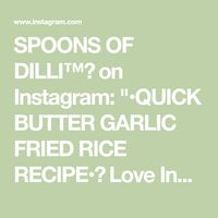 SPOONS OF DILLI™️ on Instagram: "•QUICK BUTTER GARLIC FRIED RICE RECIPE•😍 Love IndoChinese Food? Here is a simple, quick and tasty recipe of Butter Garlic Veg Fried rice! You can have these with any chinese gravy or have these alone, these will never disappoint you🙈 Too Tasty!!! Ingredients used are- Butter- 2 Tbsp Oil- 1 Tbsp Garlic- 2 Tbsp Onion and carrot- 1 medium size Cabbage and bell peppers- 1 cup each Green chillies- 2 pieces Cooked/Boiled rice- 150 gms Spring onion- 2 Tbsp Vinegar- 1