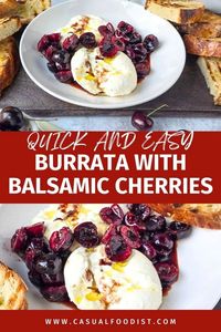 You've got to try this quick and easy recipe for Burrata with Balsamic Cherries! This easy burrata appetizer is an easy no cook recipe perfect for summer. The best easy burrata recipe, serve this as an easy summer appetizer for your next party. This is the best recipe for burrata with balsamic cherries.  www.casualfoodist.com