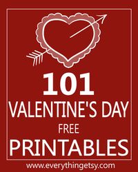 Printables...time to get busy!  101 Valentine’s Day Printables {free} #printable #Valentine's Day #Valentine