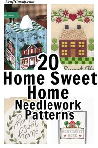 20 Home Sweet Home Needlework Patterns – Needle Work