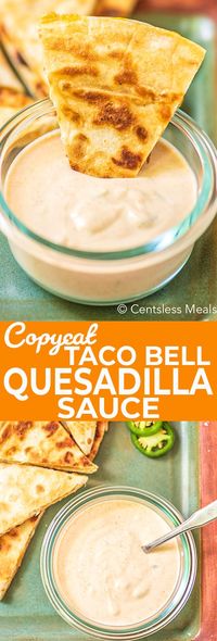 Craving Taco Bell Quesadilla Sauce but don't want to wait in line? Try this homemade copycat quesadilla sauce! It's the perfect combination of sour cream, mayonnaise, and a select few Mexican spices. Whether serving this sauce to put on quesadillas or as a dipping sauce it is sure to impress. #centslessdeals #copycat #tacosauce #quesadillasauce #copycatrecipe #sauce #dip #easysauce #easydip