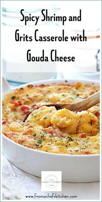 Spicy Shrimp and Grits Casserole with Gouda Cheese is the South's most perfect comfort food made into an easy to make and make-ahead casserole! #shrimp #shrimpandgrits #shrimpandgritscasserole #goudacheese