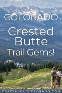 Crested Butte is a Colorado destination for incredible year-round outdoor recreation. Charming and quaint, the town is nestled below sensational mountain ranges that take your breath away. You simply can’t go wrong hiking on any trail near Crested Butte — seven of our favorite hikes.