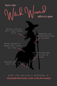 If you can relate to any of these things, you may want to check out my Witch Wound healing & workshop.