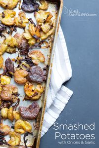 Smashed Potatoes with Onions & Garlic from Diane Sanfilippo | New York Times bestselling author of "Practical Paleo" and "The 21-Day Sugar Detox" | Home of the Balanced Bites Podcast