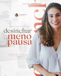 Thais Dias | Climatério e Menopausa on Instagram: "Você tem se sentido inchada e pesada o tempo todo depois que entrou no Climatério? Exagerar no doce e no carboidrato, comer industrializados com frequência, não se hidratar corretamente, não oferecer nutrientes específicios como magnésio e potássio para o seu organismo, não cuidar do seu sistema detoxificação do corpo... todos esses erros estão te fazendo ficar cada vez mais inchada e inflamada! Para te ajudar, preparei um cardápio com alimen