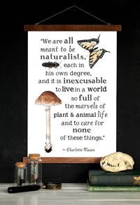 Meant to be Naturalists - Charlotte Mason Quote - 11 x 17 Poster - Educational, Natural History, Nat