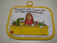 Vintage Cathy Kitchen Pot Holder Dinner's Off.  I Just Ate All the Ingredients by DoNotDestroy®, via Flickr Guisewite