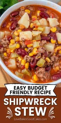 Shipwreck Stew is an easy, budget-friendly recipe full of ground beef, potatoes, beans, corn, tomatoes, celery, and onion. It's the perfect way to warm up on these cooler evenings!