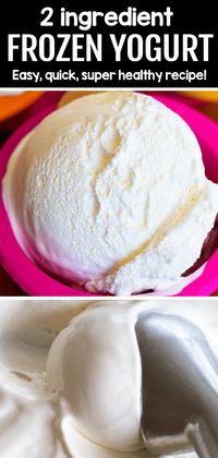 Easy Healthy Frozen Yogurt Recipe (2 ingredients)