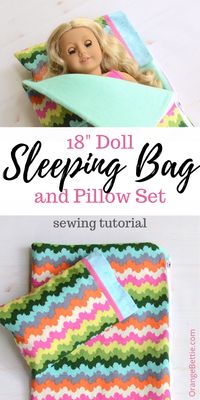 Doll Sleeping Bag and Pillow Sewing Tutorial for 18" Doll