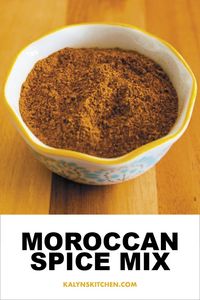 I'm a huge fan of this blend of spices called Moroccan Spice Mix, although truthfully I don't know how authentically Moroccan it is. This is a great idea to give away for a holiday food gift when you don't want to give sweets. [found on kalynskitchen.com] #MoroccanSpiceMix #SpiceMix #MoroccanSeasoning